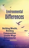  John W Anderson Jr - Building Wealth, Building Communities: Livable Wage Initiatives for African Americans - Systematic &amp; Environmental Differences, #3.