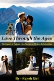  Rajesh Giri - Love Through the Ages: The Impact of Famous Love Stories on Modern Relationships.