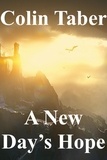  Colin Taber - A New Day's Hope - DragonTide, #3.
