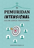  Jonathan W. Lo - Pemuridan Intensional Dalam Gereja Tradisional.