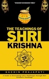  Sachin Prajapati - The Teachings of Shri Krishna.