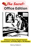  Henry Daborn - The Secret: Office Edition.