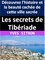  YVES SITBON - Les secrets de Tibériade : Découvrez l'histoire et la beauté cachée de cette ville sacrée.