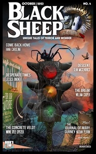  Wayne Kyle Spitzer - Black Sheep: Unique Tales of Terror and Wonder No. 4 | October 2023 - Black Sheep Magazine, #4.