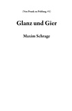  Maxim Schrage - Glanz und Gier - Von Prunk zu Prüfung, #1.