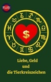  Rubi Astrólogas - Liebe, Geld  und die Tierkreiszeichen.