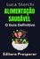  Editora Prosperar et  Luca Storchi - Alimentação Saudável: O Guia Definitivo - Coleção Vida Equilibrada, #4.