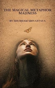  Shubham srivastava - The Magical Metaphor Madness.