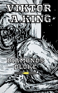  Viktor A. King - Diamonds Bloke - Viktor A. King Diamonds Bloke multilanguages, #1.