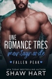  Shaw Hart - Une Romance Très Montagnarde - Fallen Peak: Military Heroes, #1.