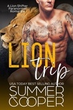  Summer Cooper - Lion's Trip: A Lion Shifter Paranormal Romance.