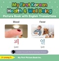  Ji-young S. - My First Korean Health and Well Being Picture Book with English Translations - Teach &amp; Learn Basic Korean words for Children, #19.