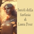  Laura Pesce - Turisti della fantasia.