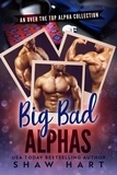  Shaw Hart - Big Bad Alphas - Troped Up Love, #4.