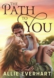  Allie Everhart - The Path to You.