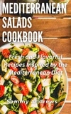  Sammy Andrews - Mediterranean Salads Cookbook.
