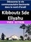  YVES SITBON - Kibboutz Sde Eliyahu : Découvrez la vie communautaire fascinante dans le nord d'Israël.