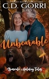  C.D. Gorri - Unbearable - Barvale Holiday Tales, #6.