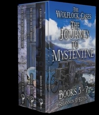  Rhiannon D. Elton - The Journey to Mystentine Books 5 - 7 - The Wolflock Cases.