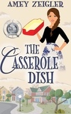  Amey Zeigler - The Casserole Dish.