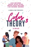  A.M. Kusi et  Christy Anderson - A Book A Day Presents Color Theory 3, Let Love Live.
