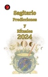  Alina A Rubi et  Angeline Rubi - Sagitario Predicciones y Rituales 2024.