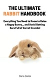  Daria Gałek - The Ultimate  Rabbit Handbook.