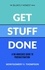  Montgomery V. Thompson - Get Stuff Done - THE BLUNTLY HONEST SERIES, #1.