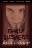  Josh Hilden - Family Business - The Hildenverse.