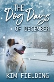  Kim Fielding - The Dog Days of December.