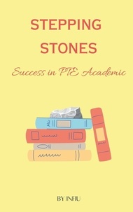  InfiU - Stepping Stones - Success in PTE Academic - Stepping Stones, #3.
