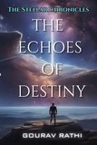  Gourav Rathi - The Echoes of Destiny(The Stellar Chronicles Book 2) - The Stellar Chronicles, #2.