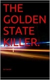  Pat Dwyer - The Golden State Killer..