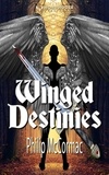  Philip McCormac - Winged Destinies - The Marley Fox Chronicles.