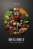  Adam Held - HCG Diet - Simply Lose Weight.
