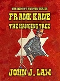 John J. Law - Frank Kane - The Hanging Tree.