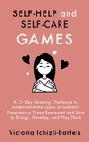  Victoria Ichizli-Bartels - Self-Help and Self-Care Games.