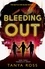  Tanya Ross - Bleeding Out - The Tranquility Series, #3.
