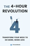  PinnacleReads - The 4-Hour Revolution: Transform Your Week to Do More and Work Less.