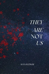  Max Occisor - They are Not Us.