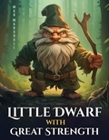  Max Marshall - Little Dwarf with Great Strength.