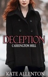  Kate Allenton - Deception - Carrington Hill Investigations, #1.