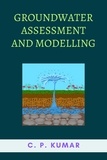  C. P. Kumar - Groundwater Assessment and Modelling.