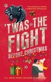  C.L. Rain et  P Harlowe - Twas the Fight Before Christmas - The Assassin U Series: Love &amp; War Diaries, #1.5.