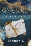  Latonya S. - Accept The Invitation.