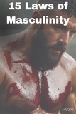  VXV - 15 Laws of Masculanity.