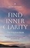  Paulina Goesmann - Find Inner Clarity: The Practice Book: How to Achieve Peace, Clarity and Vitality in Order to Live a Self-Determined and Authentic Life.