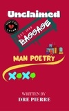  Dre Pierre - Unclaimed Baggage - Pocket Love Poetry, #2.