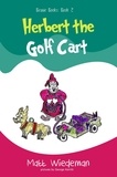  Matt Wiedeman - Herbert the Golf Cart - Beanie Books, #2.
