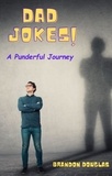  Brandon Douglas - Dad Jokes: A Punderful Journey.